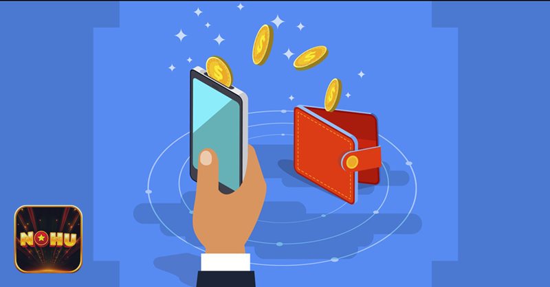 Nạp Tiền NoHu - Nạp Tiền NoHu – Hướng Dẫn Quy Trình Đơn Giản Nạp Tiền NoHu - Nạp Tiền NoHu – Hướng Dẫn Quy Trình Đơn Giản